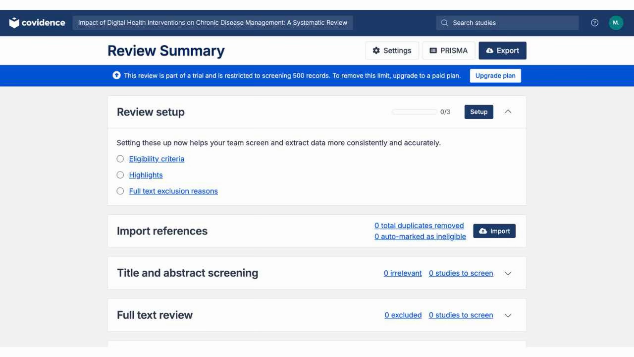 Covidence Review Summary dashboard showing Setup progress, Import references, Title/abstract screening counts, Full text review, and 500-record trial limit banner