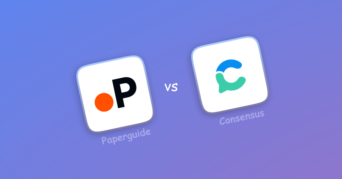 Paperguide vs Consensus: A Detailed Comparison for Researchers