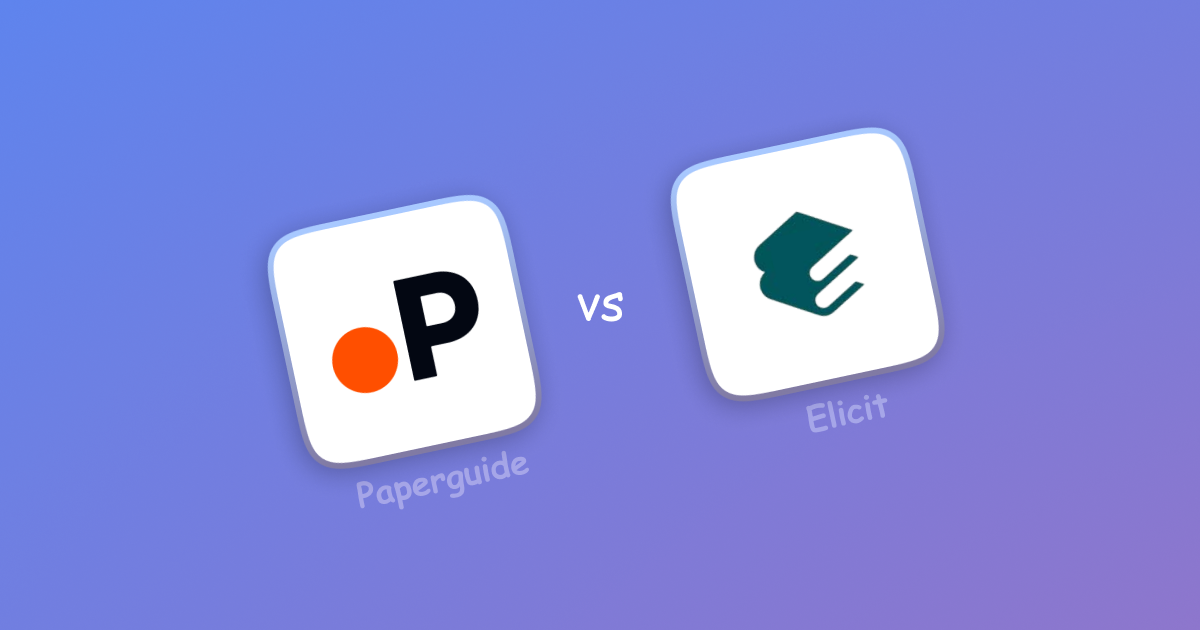 Paperguide vs Elicit:  #1 Elicit Alternative 2025