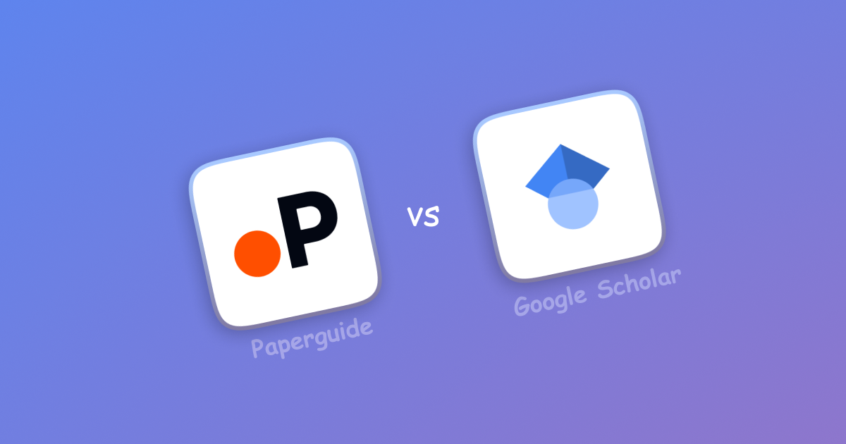 Paperguide vs Google Scholar: #1 Google Scholar Alternative 2025