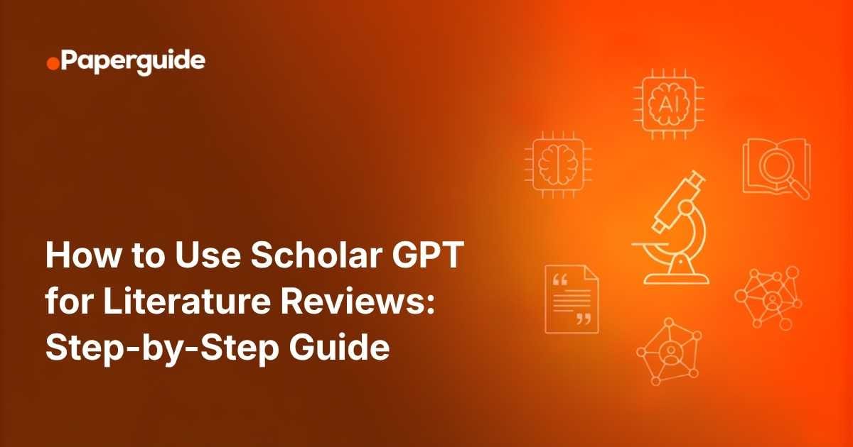 how to use scholar gpt for literature reviews