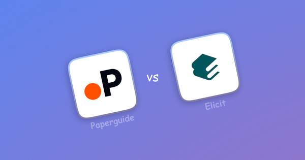 Paperguide vs Elicit:  #1 Elicit Alternative 2025