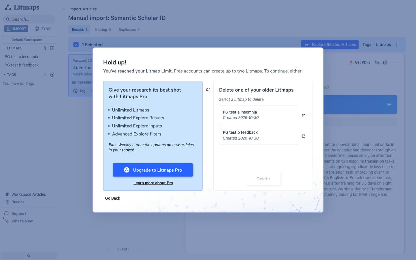 Litmaps message reading Hold up! You've reached your Litmap Limit. Free accounts can create up to two Litmaps, offering Litmaps Pro with unlimited Litmaps, Explore results and inputs, or deleting an older Litmap